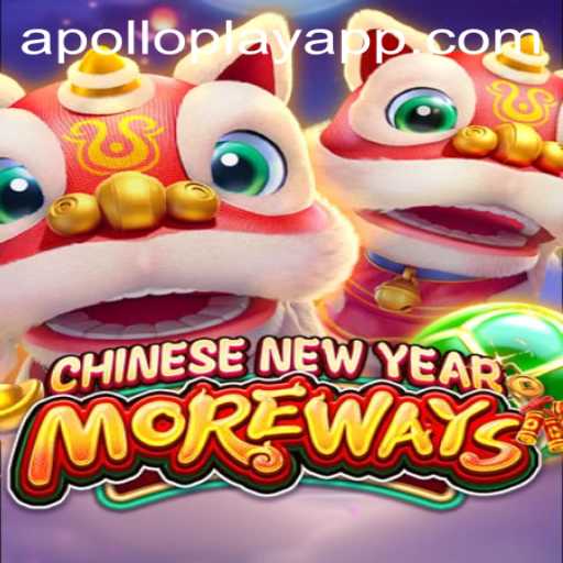 Exploring the Exciting World of CHINESENEWYEARMOREWAYS by ApolloPlay